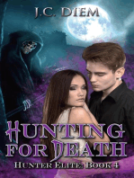 Hunting for Death