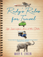 Rudy's Rules for Travel: Life Lessons from Around the Globe