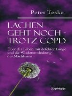 Lachen geht noch – trotz COPD: Über das Leben mit defekter Lunge und die Wiederentdeckung des Machbaren