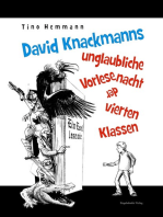 David Knackmanns unglaubliche Vorlesenacht der vierten Klassen. Mit Illustrationen von Thomas Leibe