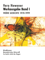 Werkausgabe Band I. Frühe Gedichte 1970-1999: Windblumen. Novembrisches Bittersüß. So leicht stirbt der Regen