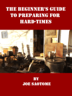 The Beginner's Guide to Preparing for Hard-Times