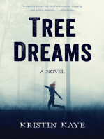 Tree Dreams: A Novel