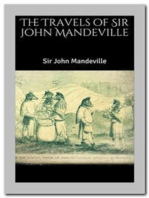 The Travels of Sir John Mandeville