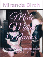 Male Maid Manor: Dominant Women Rule Feminised She-men!