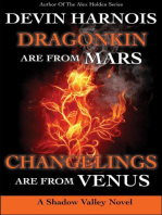 Dragonkin Are from Mars, Changelings Are from Venus: Shadow Valley, #5