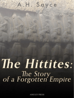 The Hittites: The Story of a Forgotten Empire