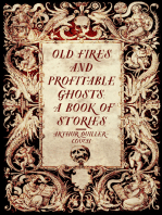 Old Fires and Profitable Ghosts: A Book of Stories