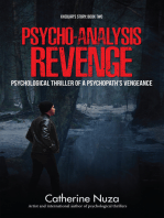 Psycho-Analysis: Revenge: Psychological thriller of a psychopath's vengeance
