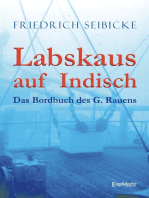 Labskaus auf Indisch. Das Bordbuch des G. Rauens