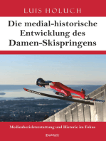 Die medial-historische Entwicklung des Damen-Skispringens: Medienberichterstattung und Historie im Fokus