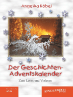 Der Geschichten-Adventskalender: Zum Lesen und Vorlesen