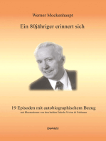 Ein 80jähriger erinnert sich: 19 Episoden mit autobiographischem Bezug mit Illustrationen von den beiden Enkeln Vivien & Fabienne