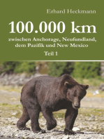 100.000 km zwischen Anchorage, Neufundland, dem Pazifik und New Mexico - Teil 1: ﻿