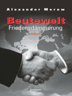 Beutewelt VI. Friedensdämmerung: Roman