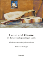 Laute und Gitarre in der deutschsprachigen Lyrik: Gedichte aus sechs Jahrhunderten. Eine Anthologie