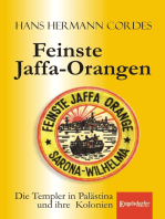 Feinste Jaffa-Orangen. Die Templer in Palästina und ihre Kolonien