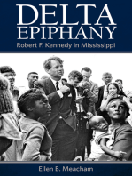 Delta Epiphany: Robert F. Kennedy in Mississippi