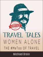 Travel Tales: Women Alone — The #MeToo of Travel!: True Travel Tales, #3