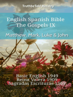 English Spanish Bible - The Gospels IX - Matthew, Mark, Luke & John: Basic English 1949 - Reina Valera 1909 - Sagradas Escrituras 1569