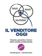 Il venditore oggi: Passato, presente e futuro della vendita professionale