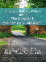 English Italian Polish Bible - The Gospels II - Matthew, Mark, Luke & John: Basic English 1949 - La Bibbia Riveduta 1924 - Biblia Jakuba Wujka 1599
