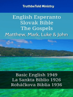 English Esperanto Slovak Bible - The Gospels - Matthew, Mark, Luke & John: Basic English 1949 - La Sankta Biblio 1926 - Roháčkova Biblia 1936