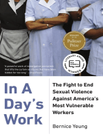 In a Day’s Work: The Fight to End Sexual Violence Against America’s Most Vulnerable Workers