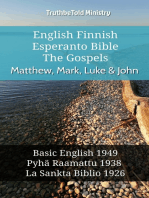 English Finnish Esperanto Bible - The Gospels - Matthew, Mark, Luke & John: Basic English 1949 - Pyhä Raamattu 1938 - La Sankta Biblio 1926