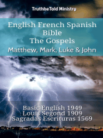 English French Spanish Bible - The Gospels - Matthew, Mark, Luke & John: Basic English 1949 - Louis Segond 1910 - Sagradas Escrituras 1569