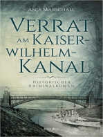 Verrat am Kaiser-Wilhelm-Kanal: Historischer Kriminalroman