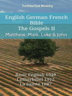 English German French Bible - The Gospels II - Matthew, Mark, Luke & John: Basic English 1949 - Lutherbibel 1912 - La Sainte 1887