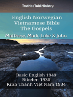 English Norwegian Vietnamese Bible - The Gospels - Matthew, Mark, Luke & John: Basic English 1949 - Bibelen 1930 - Kinh Thánh Việt Năm 1934