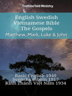 English Swedish Vietnamese Bible - The Gospels - Matthew, Mark, Luke & John: Basic English 1949 - Svenska Bibeln 1917 - Kinh Thánh Việt Năm 1934