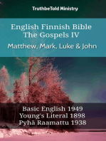 English Finnish Bible - The Gospels IV - Matthew, Mark, Luke & John: Basic English 1949 - Youngs Literal 1898 - Pyhä Raamattu 1938