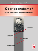 Überlebenskampf: Flucht 1946 - Der Weg in die Freiheit