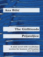 The Girlfriends / Prijateljice: Croatian Made Easy