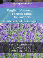 English Norwegian French Bible - The Gospels - Matthew, Mark, Luke & John: Basic English 1949 - Bibelen 1930 - Louis Segond 1910