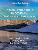 English French Bible - The Gospels II - Matthew, Mark, Luke and John: Basic English 1949 - Darby 1890 - La Sainte 1887