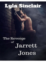 The Revenge of Jarrett Jones