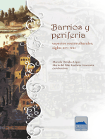Barrios y periferia: Espacios socioculturales, siglos XVI-XXI
