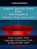 English Spanish Tamil Bible - The Gospels II - Matthew, Mark, Luke & John: Basic English 1949 - Sagradas Escrituras 1569 - தமிழ் பைபிள் 1868