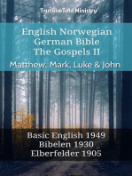 English Norwegian German Bible - The Gospels II - Matthew, Mark, Luke & John: Basic English 1949 - Bibelen 1930 - Elberfelder 1905