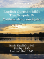 English German Bible - The Gospels IV - Matthew, Mark, Luke and John: Basic English 1949 - Darby 1890 - Lutherbibel 1545