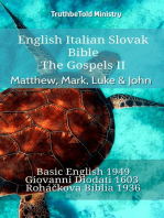 English Italian Slovak Bible - The Gospels II - Matthew, Mark, Luke & John: Basic English 1949 - Giovanni Diodati 1603 - Roháčkova Biblia 1936