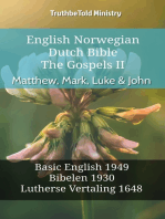 English Norwegian Dutch Bible - The Gospels II - Matthew, Mark, Luke & John: Basic English 1949 - Bibelen 1930 - Lutherse Vertaling 1648