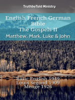 English French German Bible - The Gospels II - Matthew, Mark, Luke & John: Basic English 1949 - Louis Segond 1910 - Menge 1926