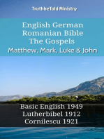 English German Romanian Bible - The Gospels - Matthew, Mark, Luke & John: Basic English 1949 - Lutherbibel 1912 - Cornilescu 1921