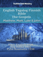 English Tagalog Finnish Bible - The Gospels - Matthew, Mark, Luke & John: Basic English 1949 - Ang Biblia 1905 - Pyhä Raamattu 1938