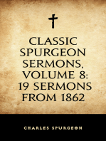 Classic Spurgeon Sermons, Volume 8: 19 Sermons from 1862